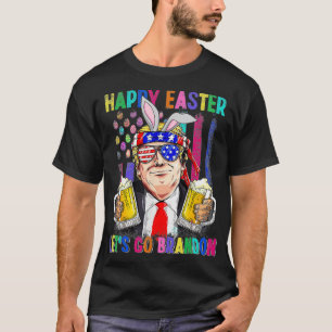 Let's Go Bunny Brandon Happy Easter Day Trump Beer T-Shirt