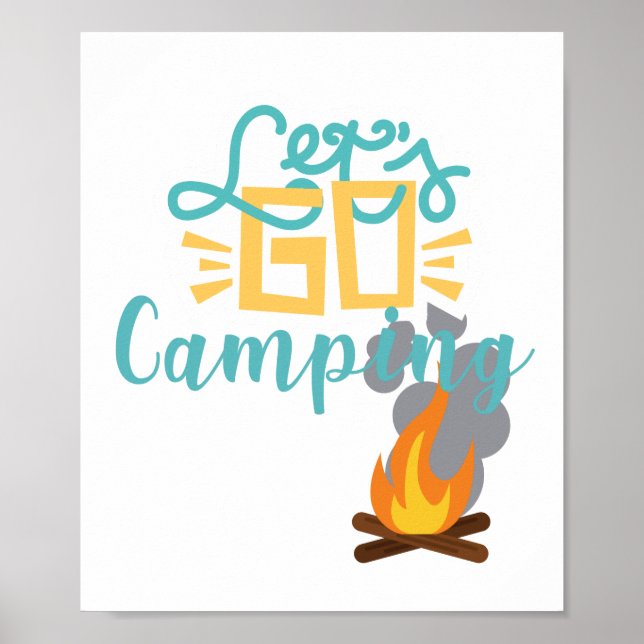 Let's Go Camping Campfire and Campouts Poster (Front)
