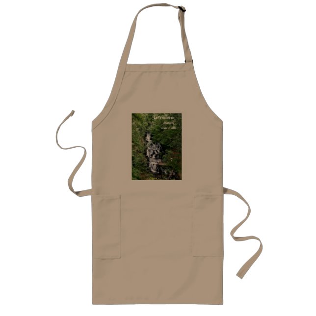 Let's Go Chasing Waterfalls  Long Apron (Front)