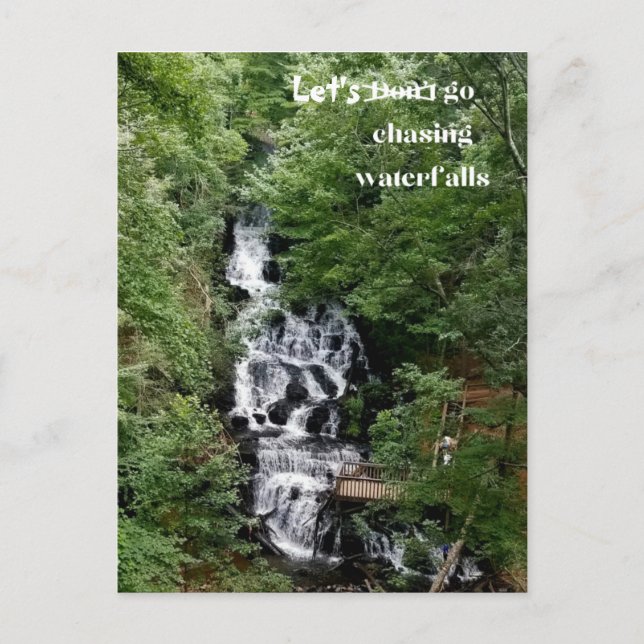 Lets go Chasing Waterfalls Postcard (Front)