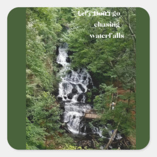 Let's Go Chasing Waterfalls Square Sticker