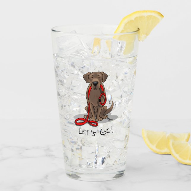Let's Go! Chocolate Lab Labrador Retriever Funny Glass (Back Ice)