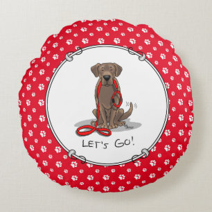 Let's Go! Chocolate Lab Labrador Retriever Funny Round Cushion