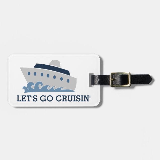 Let's Go Cruisin Cartoon Cruise Ship Luggage Tag (Front Horizontal)