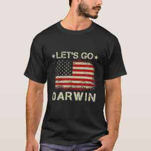 Let's Go Darwin Vintage American Flag Patriotic T-Shirt