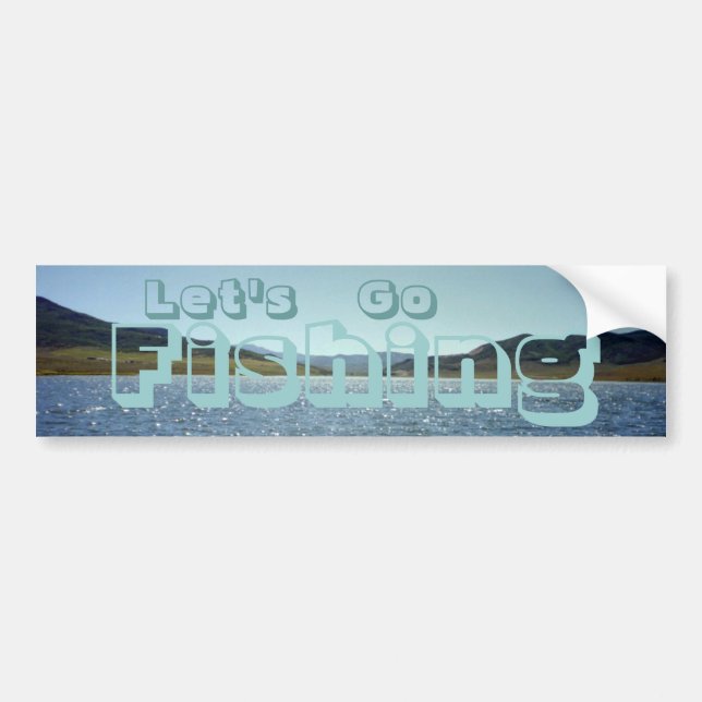 Let's Go Fishing Bumper Sticker (Front)