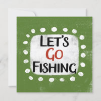 Let's Go Fishing Greeting Card