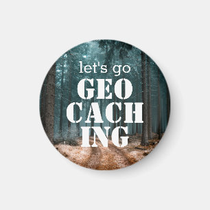 Let's Go Geocaching Custom Trail Photo Gift Magnet
