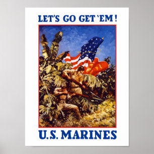 Let's Go Get 'Em! Marines Poster