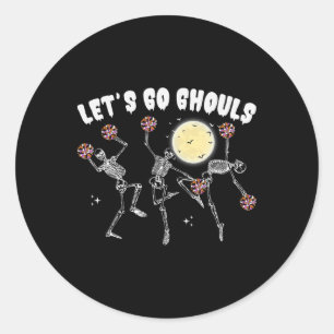 Lets Go Ghouls Cheerleader Halloween Skeleton Chee Classic Round Sticker