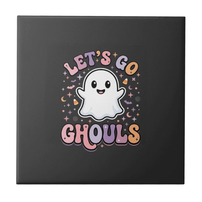 Lets Go Ghouls Cute Halloween Ghost Graphic Design Ceramic Tile (Front)