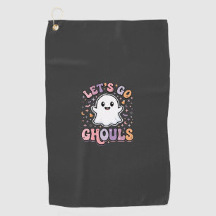 Lets Go Ghouls Cute Halloween Ghost Graphic Design Golf Towel
