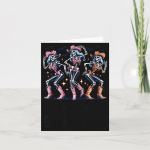 Lets Go Ghouls Funny Cowgirls Skeleton Halloween Card