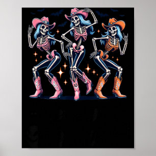 Lets Go Ghouls Funny Cowgirls Skeleton Halloween Poster