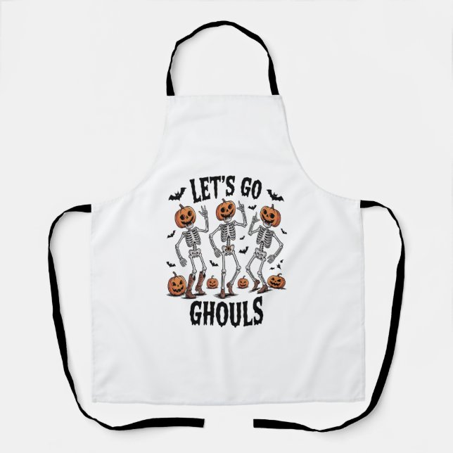 Let's Go Ghouls, Funny Spooky Apron (Front)