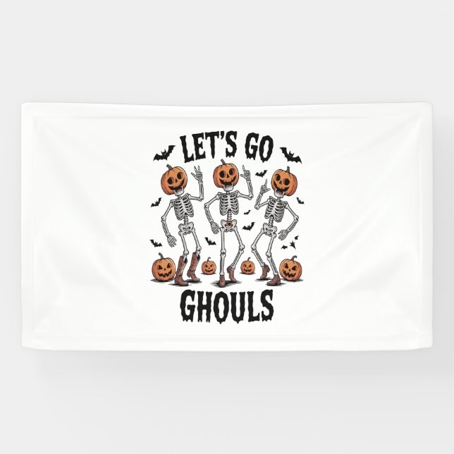 Let's Go Ghouls, Funny Spooky Banner (Horizontal)