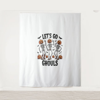 Let's Go Ghouls, Funny Spooky Tapestry
