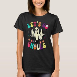 Lets Go Ghouls Groovy Halloween Ghost Holiday T-Shirt