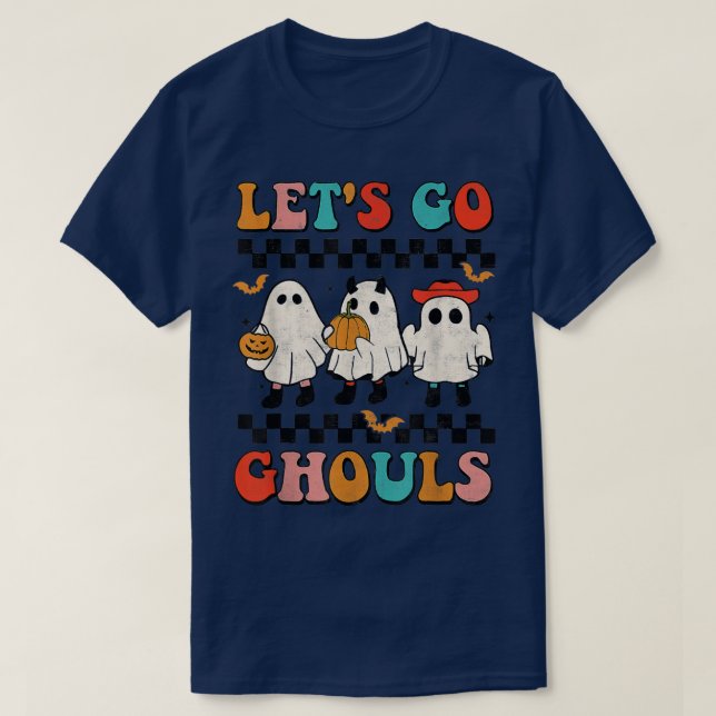 Let's Go Ghouls Groovy Retro Spooky Season Ghost H T-Shirt (Design Front)