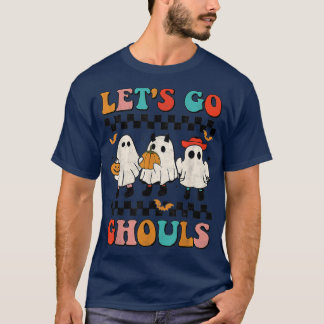 Let's Go Ghouls Groovy Retro Spooky Season Ghost H T-Shirt