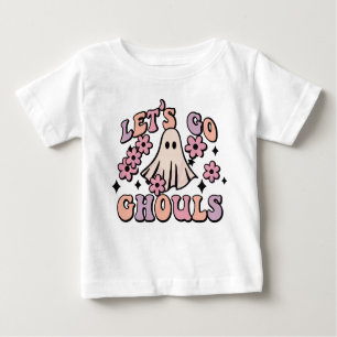 Let's go ghouls Halloween,cute halloween Baby T-Shirt