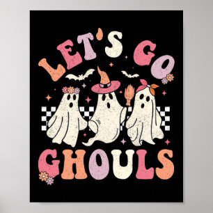 Let's Go Ghouls Halloween Ghost Outfit Costume Ret Poster