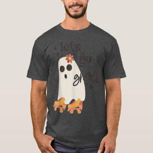 Let's Go Ghouls Halloween Ghost Outfit Costumes 22 T-Shirt
