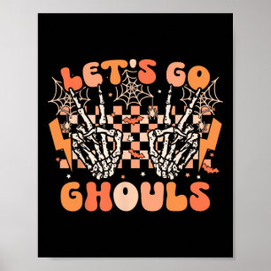 Let's Go Ghouls Halloween Skeleton Costume Retro G Poster
