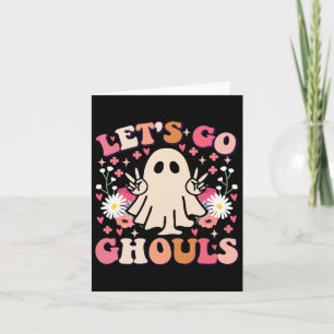 Let's Go Ghouls Retro Floral Ghost Groovy Hallowee Card