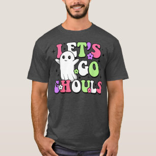 Let's Go Ghouls Spooky Season Halloween Trick Or T T-Shirt