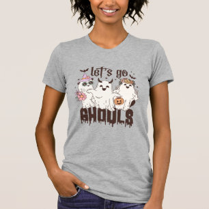 "Let's Go Ghouls"  T-Shirt