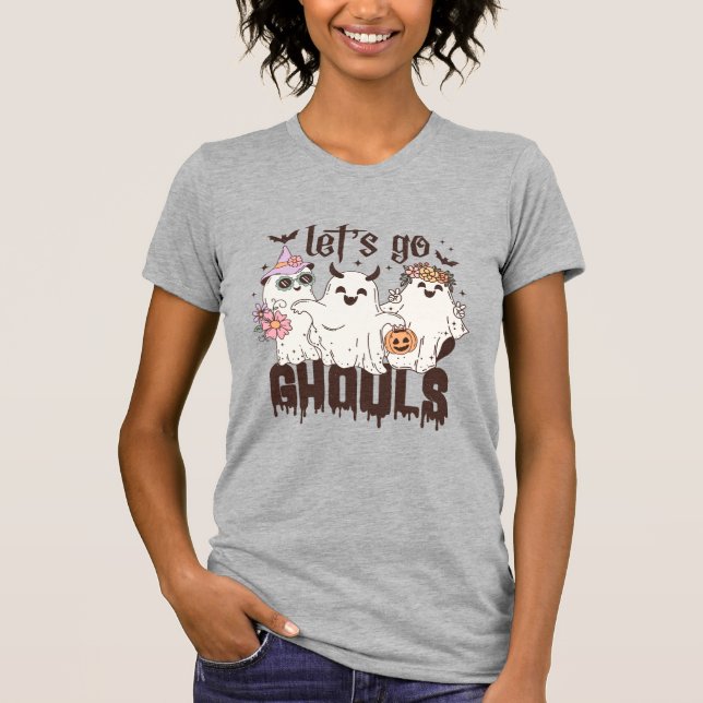 "Let's Go Ghouls"  T-Shirt (Front)