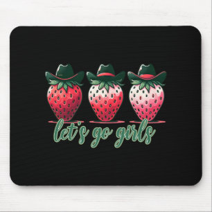Let's Go Girls Bachelorette Party Strawberries Wom Mouse Pad
