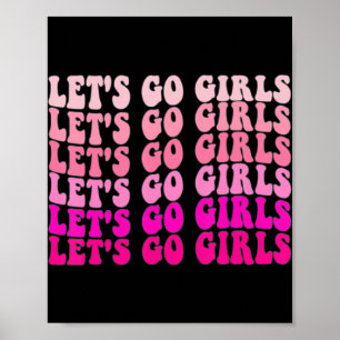 Let's Go Girls Bachelorette Trip Retro Bridal Part Poster