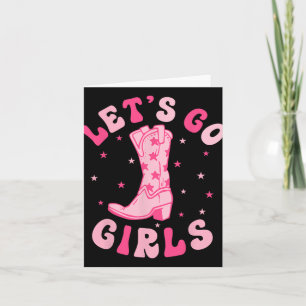 Let's Go Girls Bridesmaid Bride Squad Nashville Ba Card