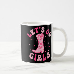 Let's Go Girls Bridesmaid Bride Squad Nashville Ba Coffee Mug