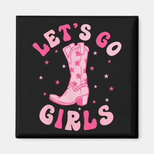 Let's Go Girls Bridesmaid Bride Squad Nashville Ba Magnet