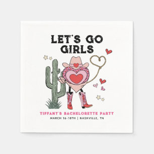 Let's Go Girls Cowgirl Bachelorette Weekend Napkin