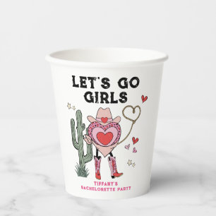 Let's Go Girls Cowgirl Bachelorette Weekend Paper Cups