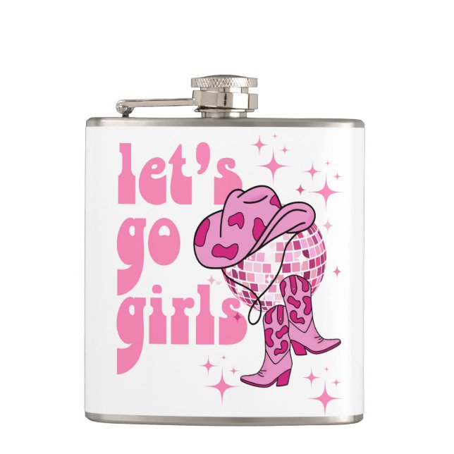 Lets Go Girls Disco Cowgirl Bachelorette Party  Hip Flask (Front)