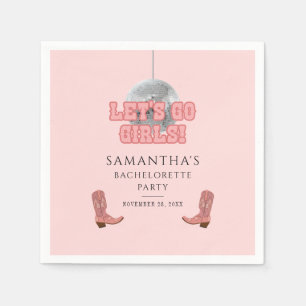Lets Go Girls Disco Cowgirl Bachelorette Party Napkin