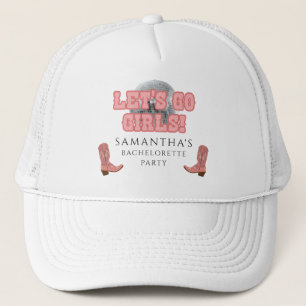 Lets Go Girls Disco Cowgirl Bachelorette Party Trucker Hat