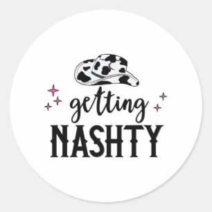 Let's Go Girls Getting Hitched Nashty Bride Gettin Classic Round Sticker