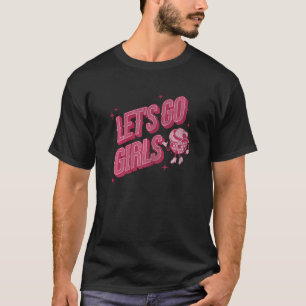 Let's Go Girls Hat Cowgirl Bachelorette Party T-Shirt