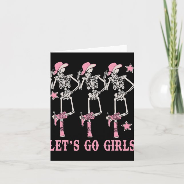 Let's Go Girls Western Skeleton Cowgirls Bachelore Card (Front)