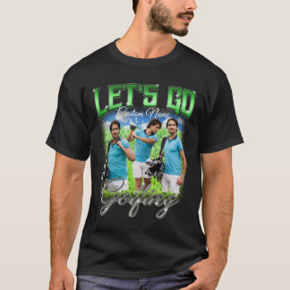 Let's Go Golfing - Custom Photo Personalized T-Shirt