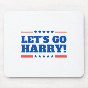Let's Go Harry - You're Voting Trump Today Funny 2 Mouse Pad