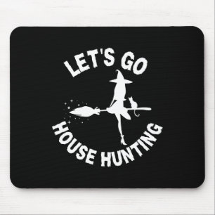 Lets Go House Hunting Realtor Halloween Costume Re Mouse Pad