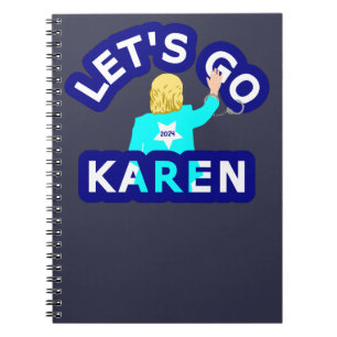 LET'S GO KAREN NOTEBOOK