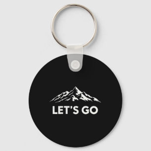 Let's Go Mountain Hiking Adventure Enthusiast Pock Key Ring